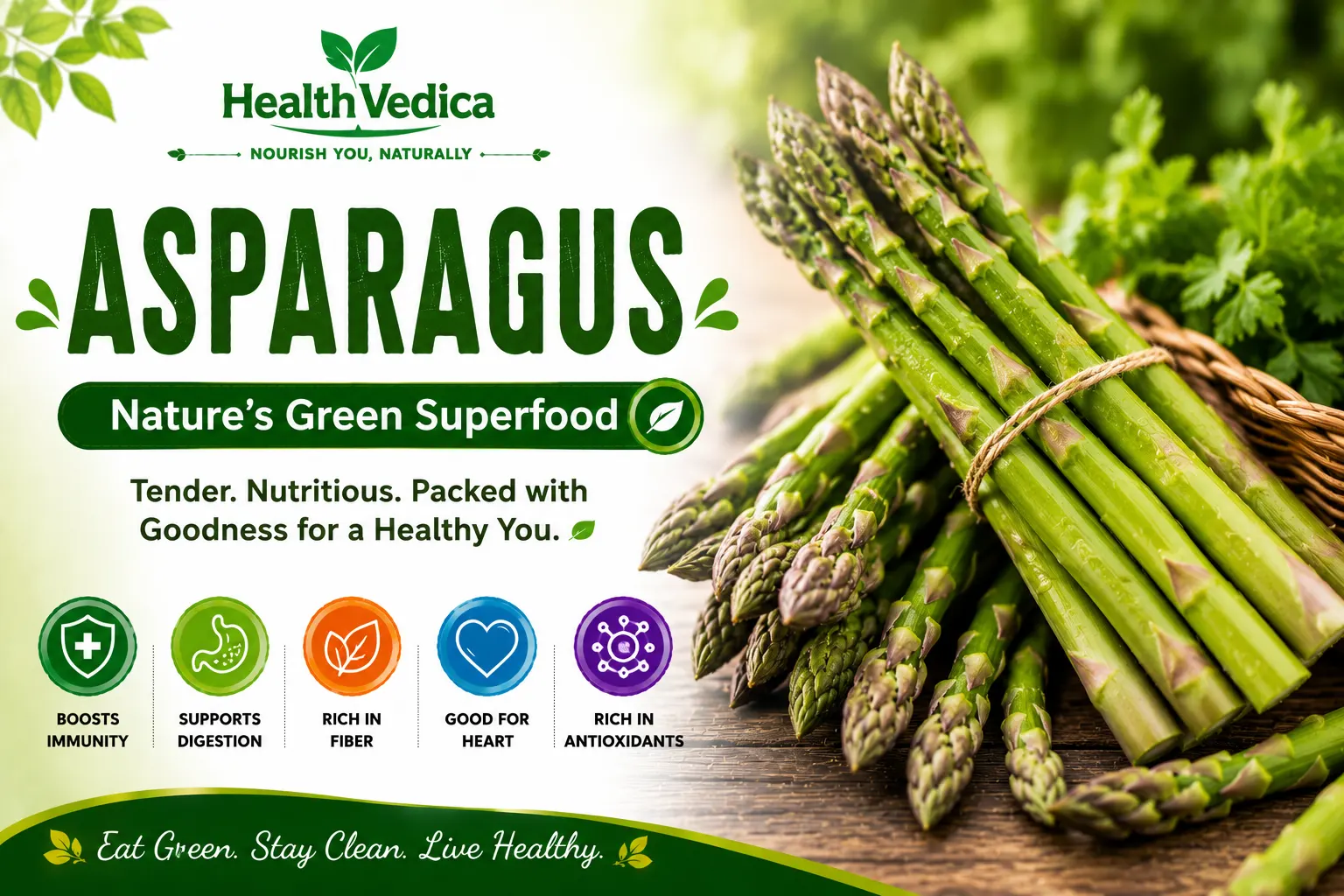 Asparagus — Nutrition, Health Benefits & Remedies